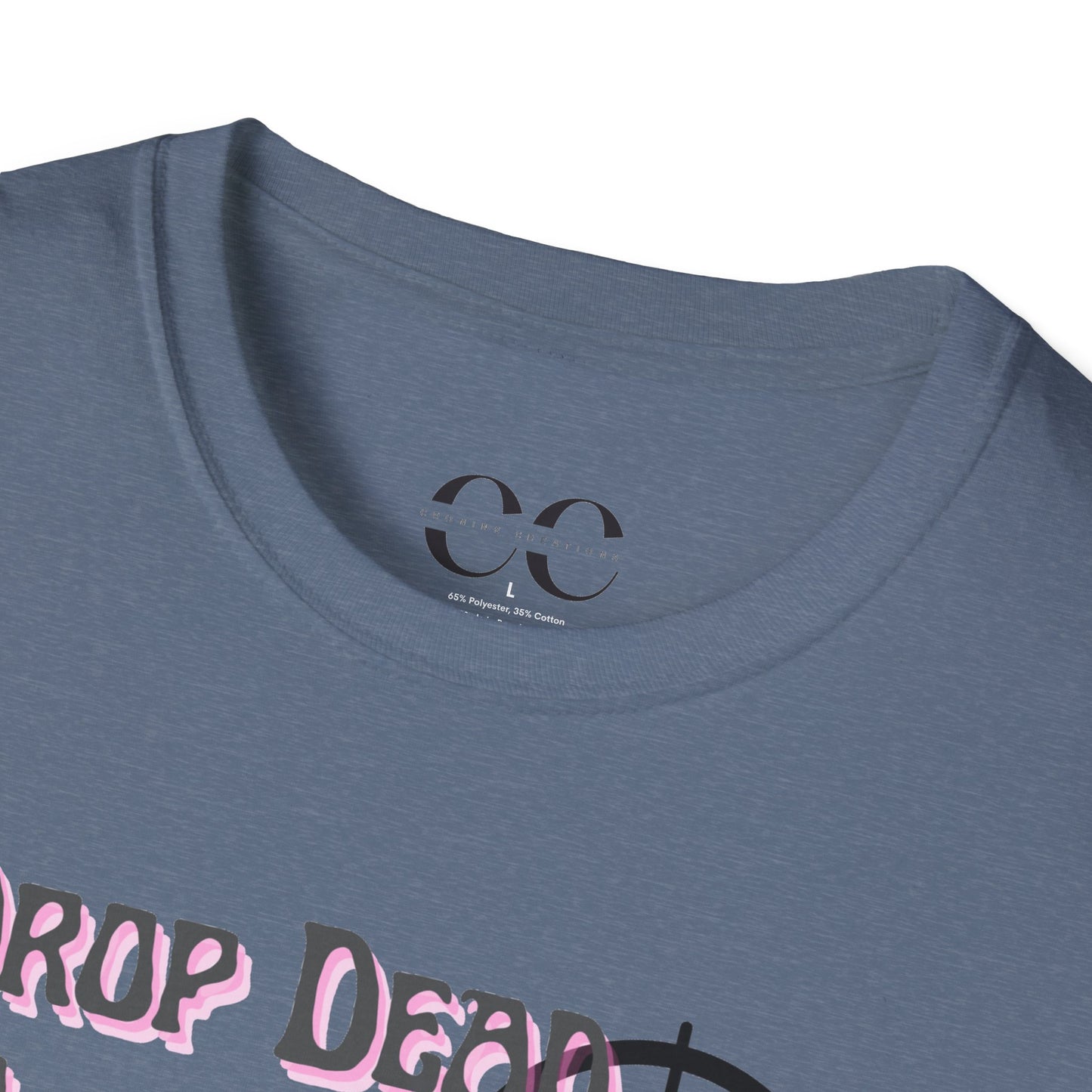 Womens Softstyle T-Shirt- Drop Dead Gorgeous