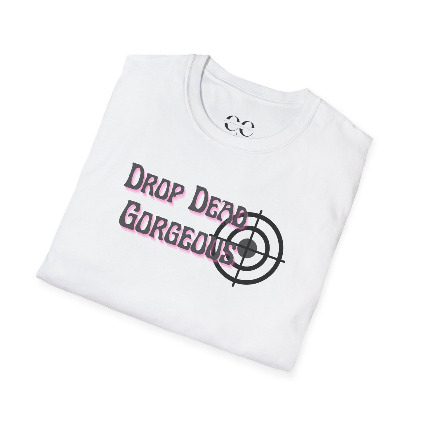 Womens Softstyle T-Shirt- Drop Dead Gorgeous