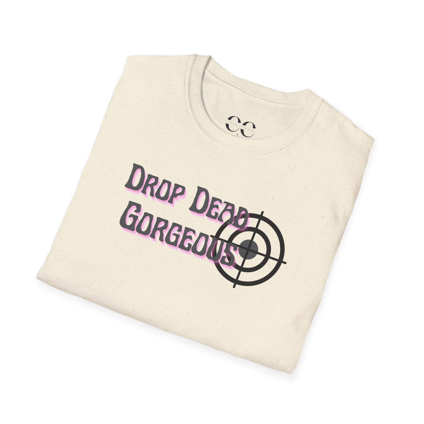 Womens Softstyle T-Shirt- Drop Dead Gorgeous