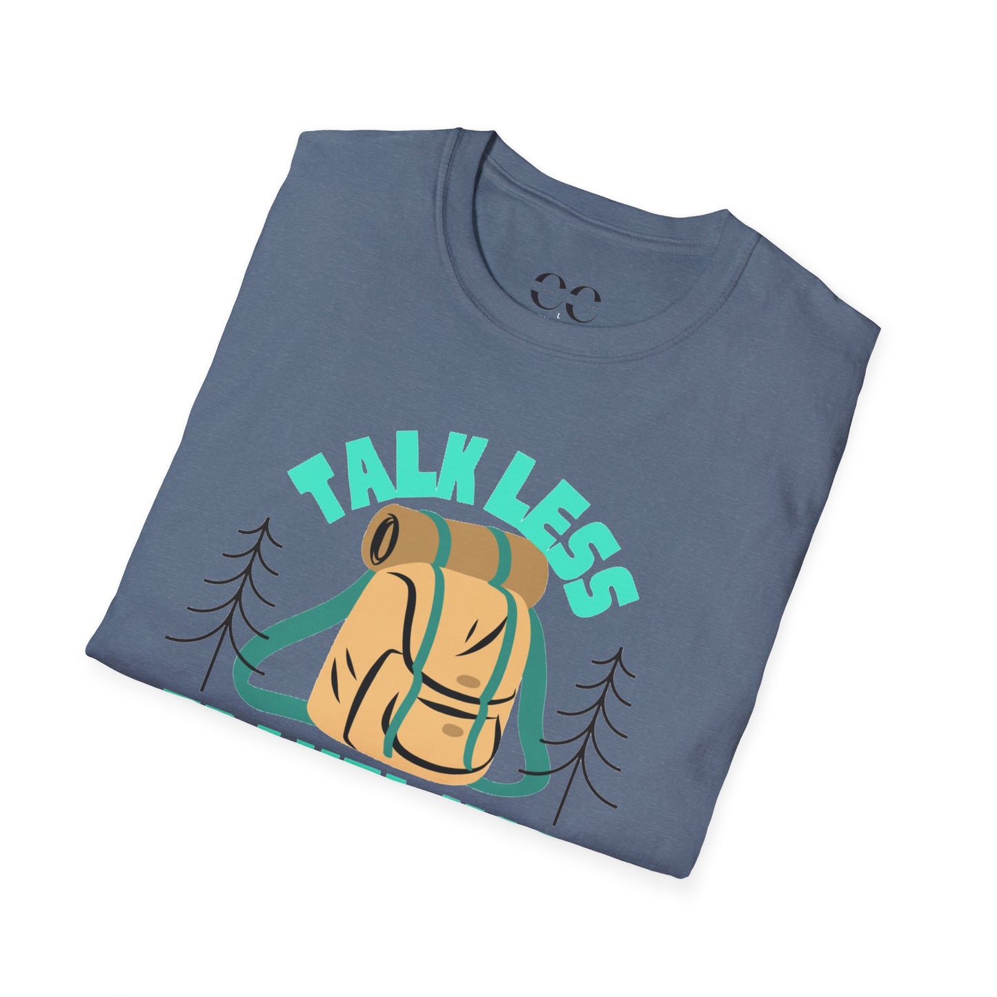 Talk Less Travel More- Blue