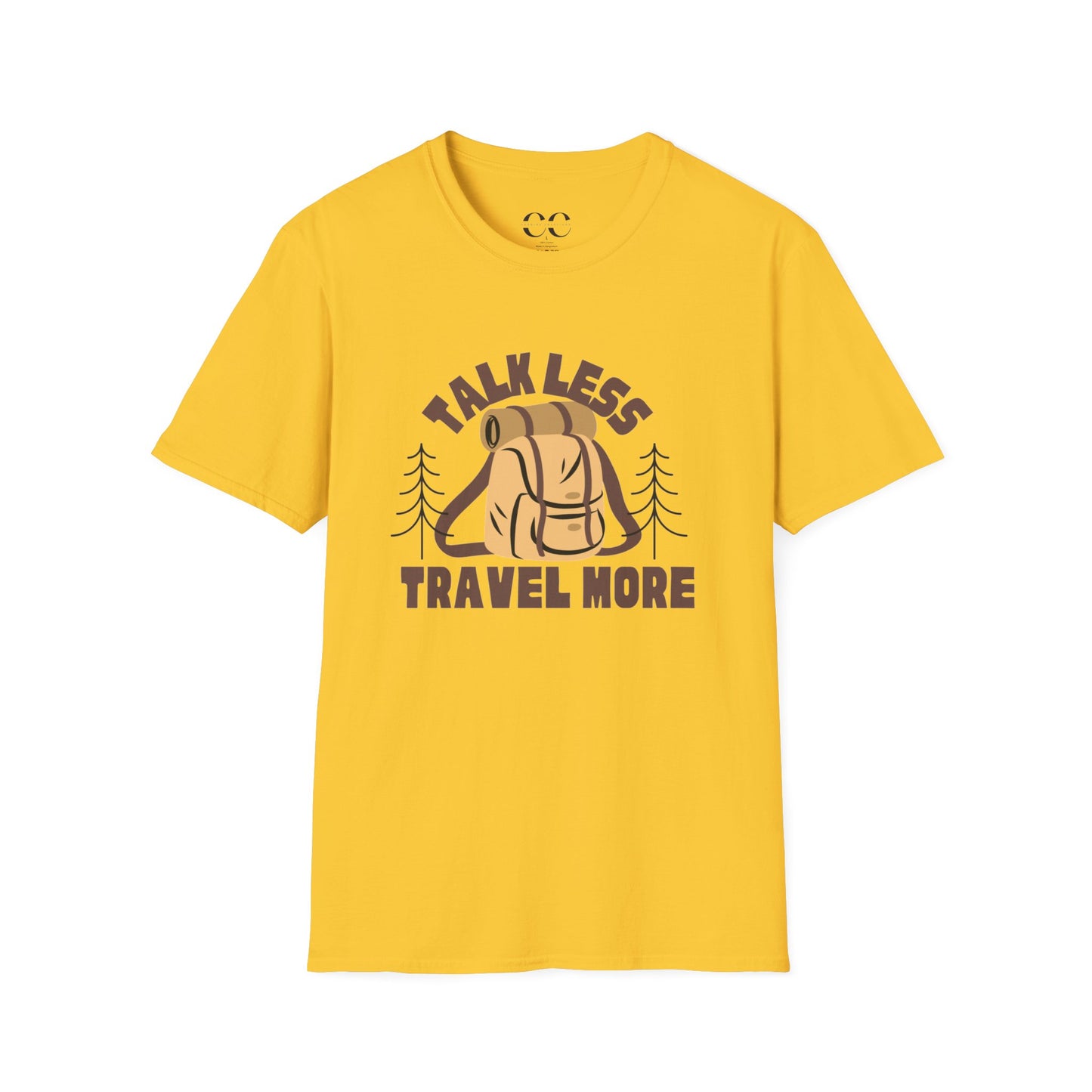 Talk Less Travel More- Brown