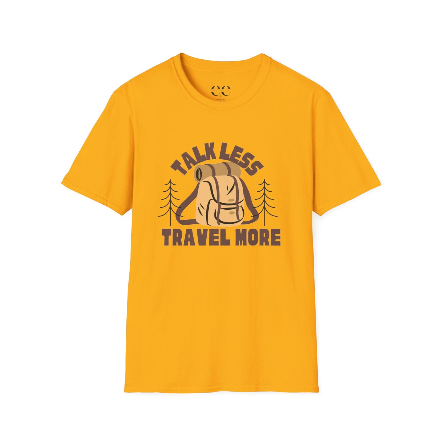 Talk Less Travel More- Brown