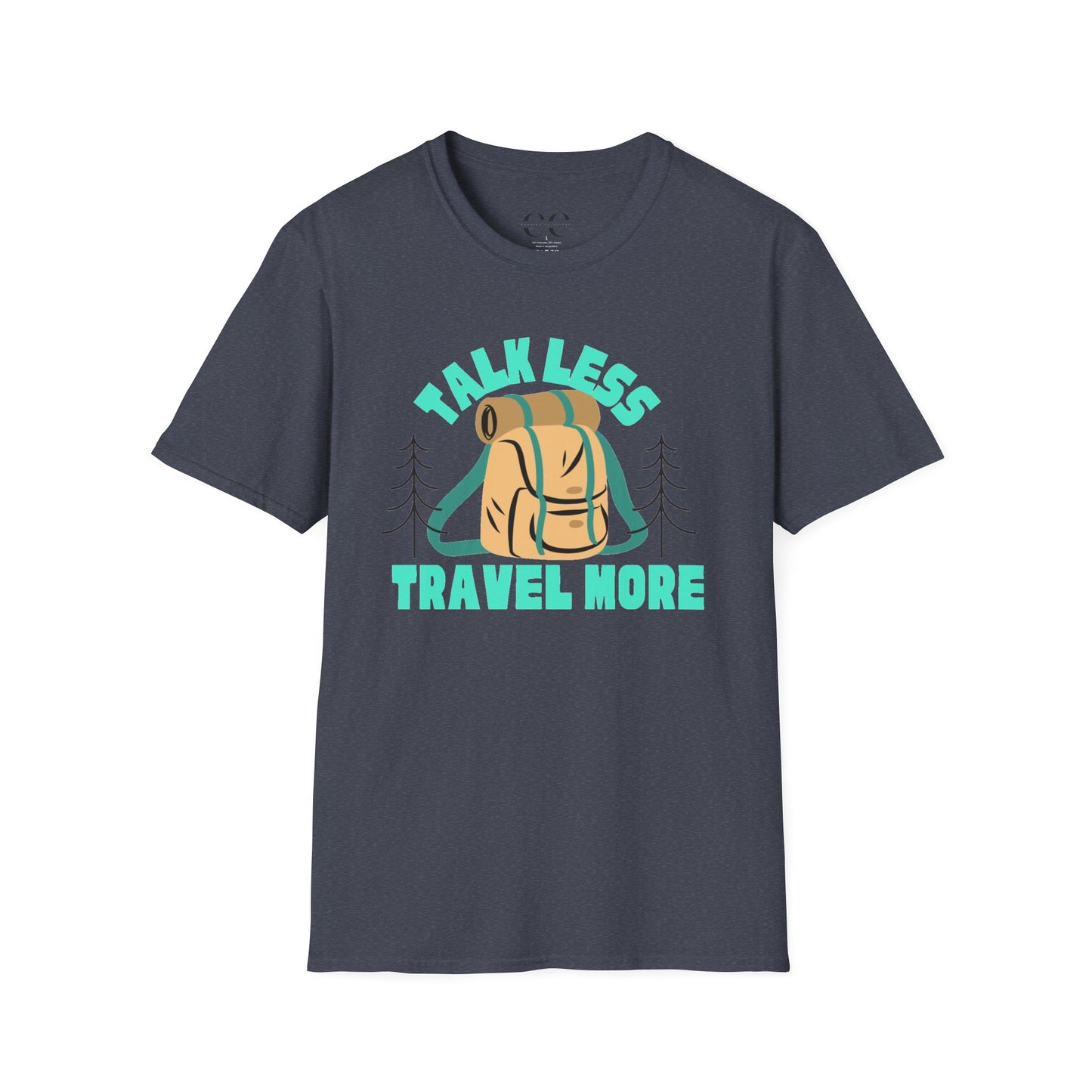 Talk Less Travel More- Blue