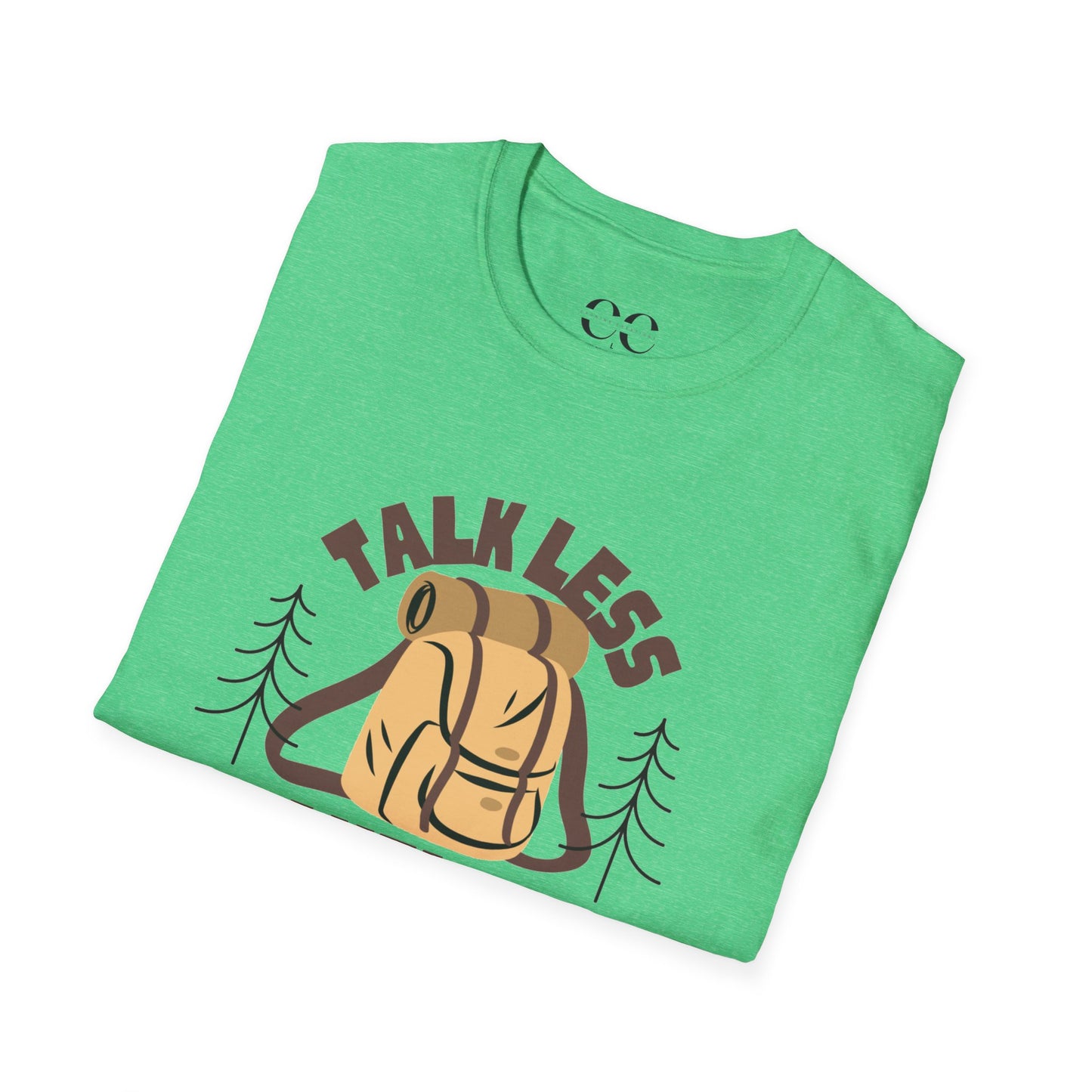 Talk Less Travel More- Brown