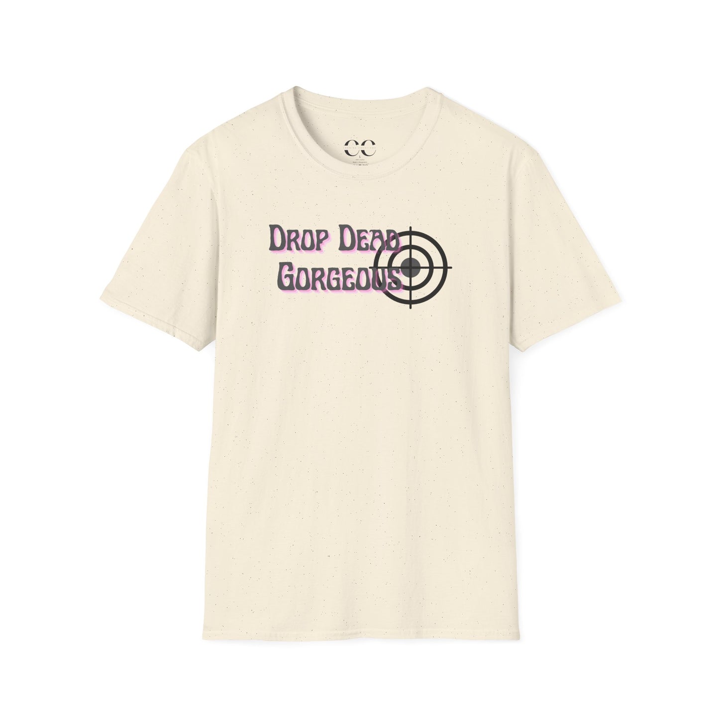 Womens Softstyle T-Shirt- Drop Dead Gorgeous