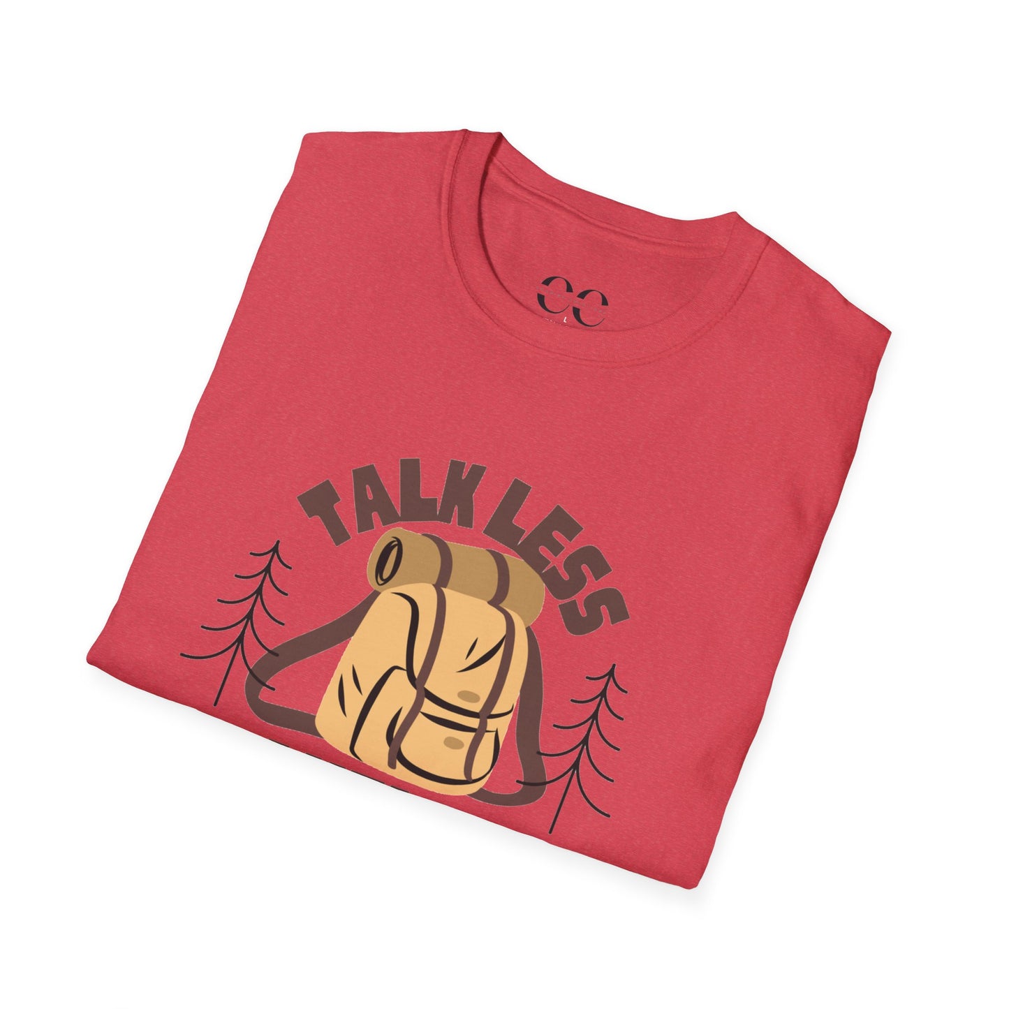 Talk Less Travel More- Brown