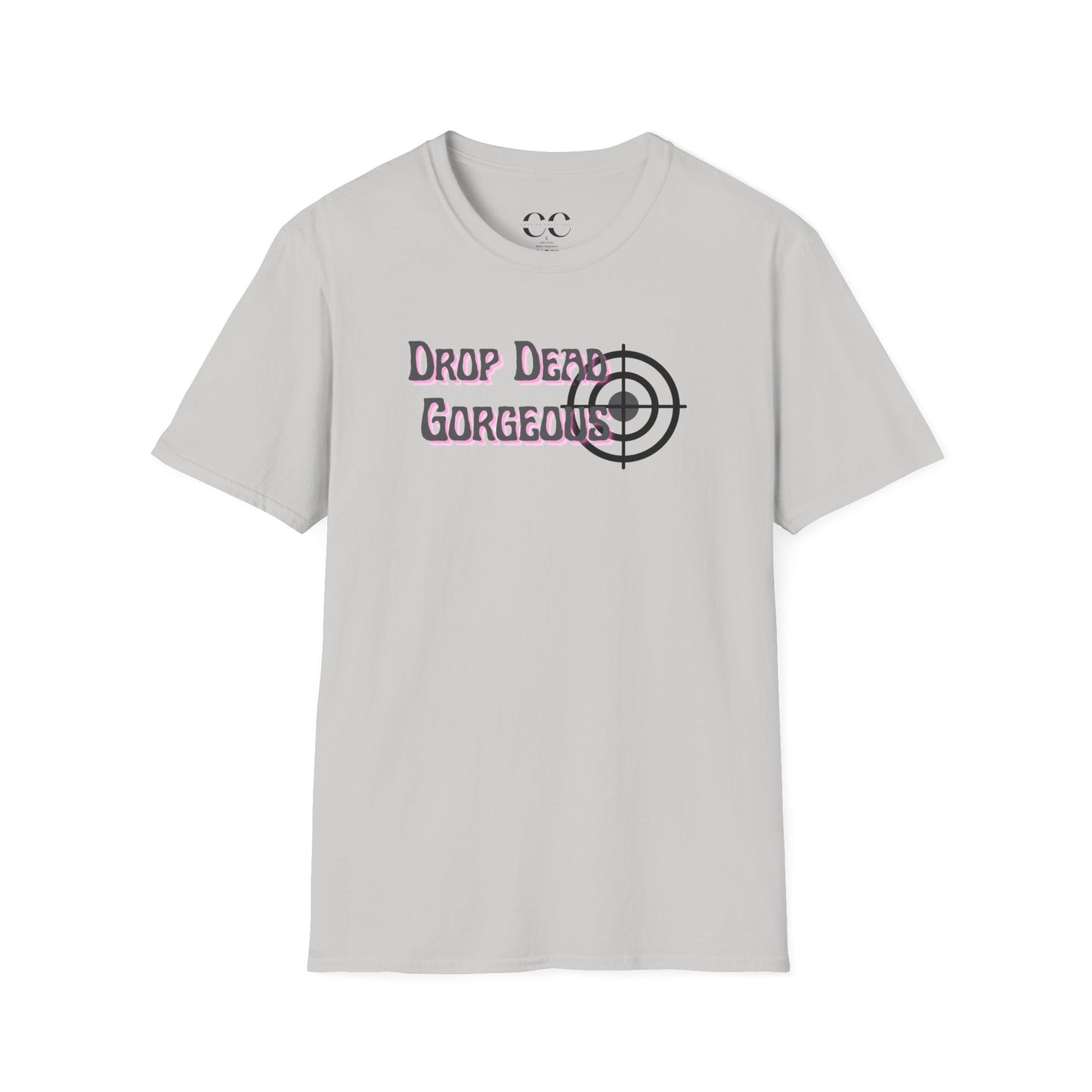 Womens Softstyle T-Shirt- Drop Dead Gorgeous