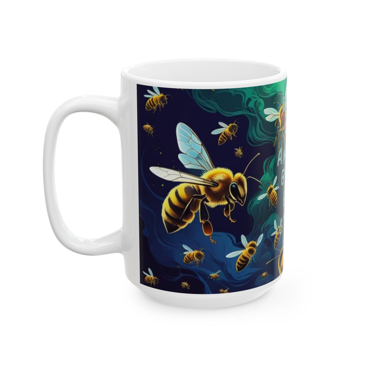 Mug - Don't let anyone but a bee sting you(Version 2)