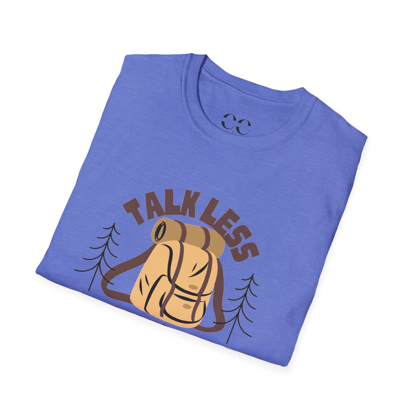 Talk Less Travel More- Brown