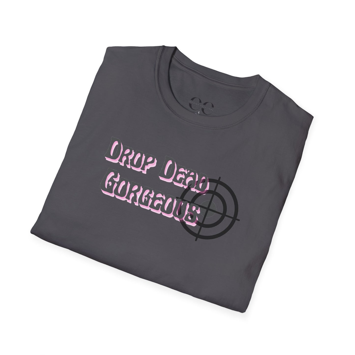 Womens Softstyle T-Shirt- Drop Dead Gorgeous