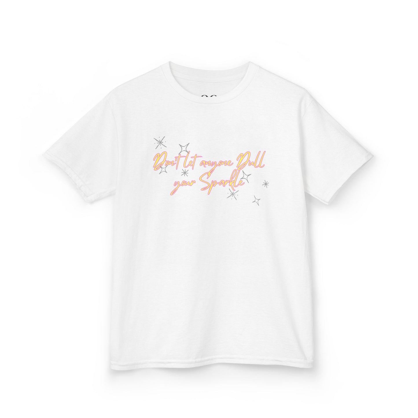 Kids T-Shirt - Don't Let Anyone Dull Your Sparkle