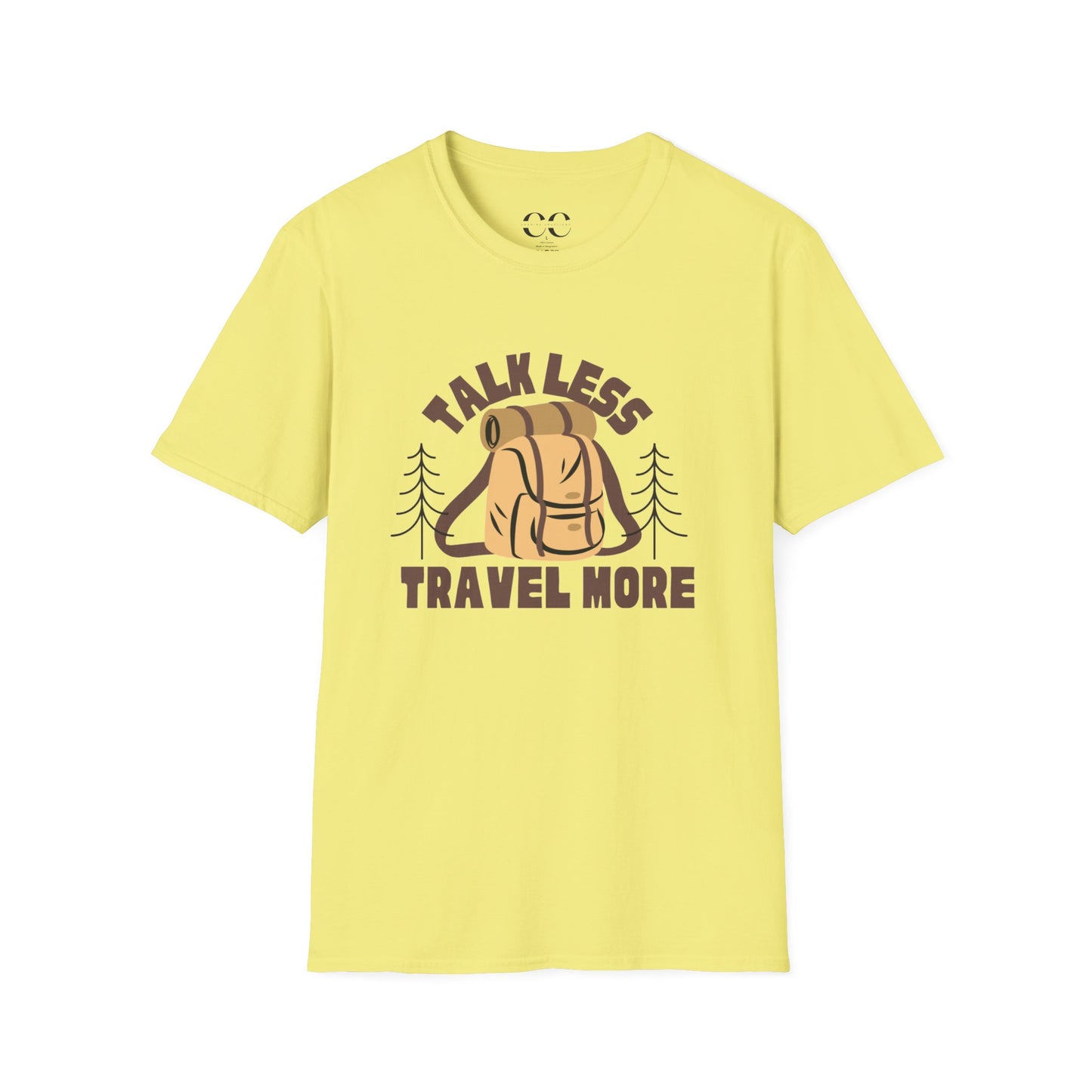 Talk Less Travel More- Brown