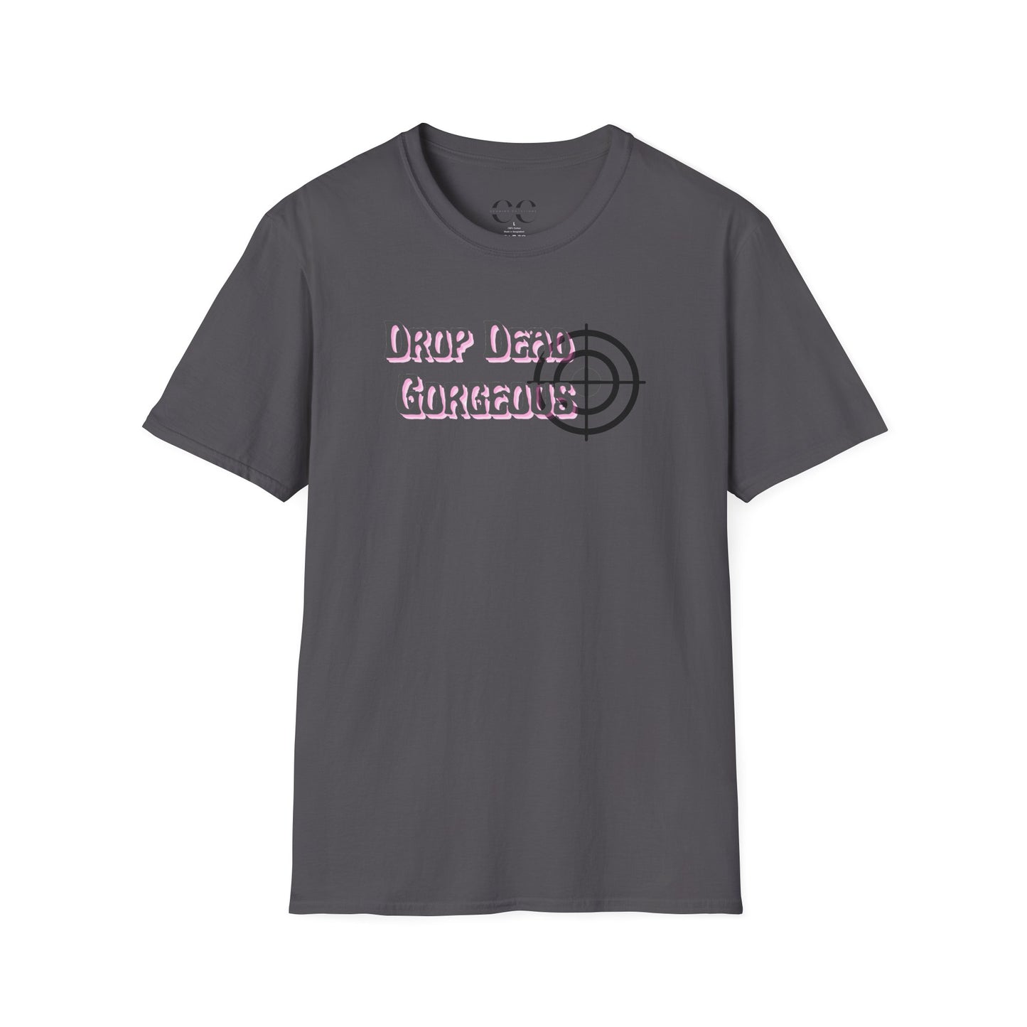 Womens Softstyle T-Shirt- Drop Dead Gorgeous