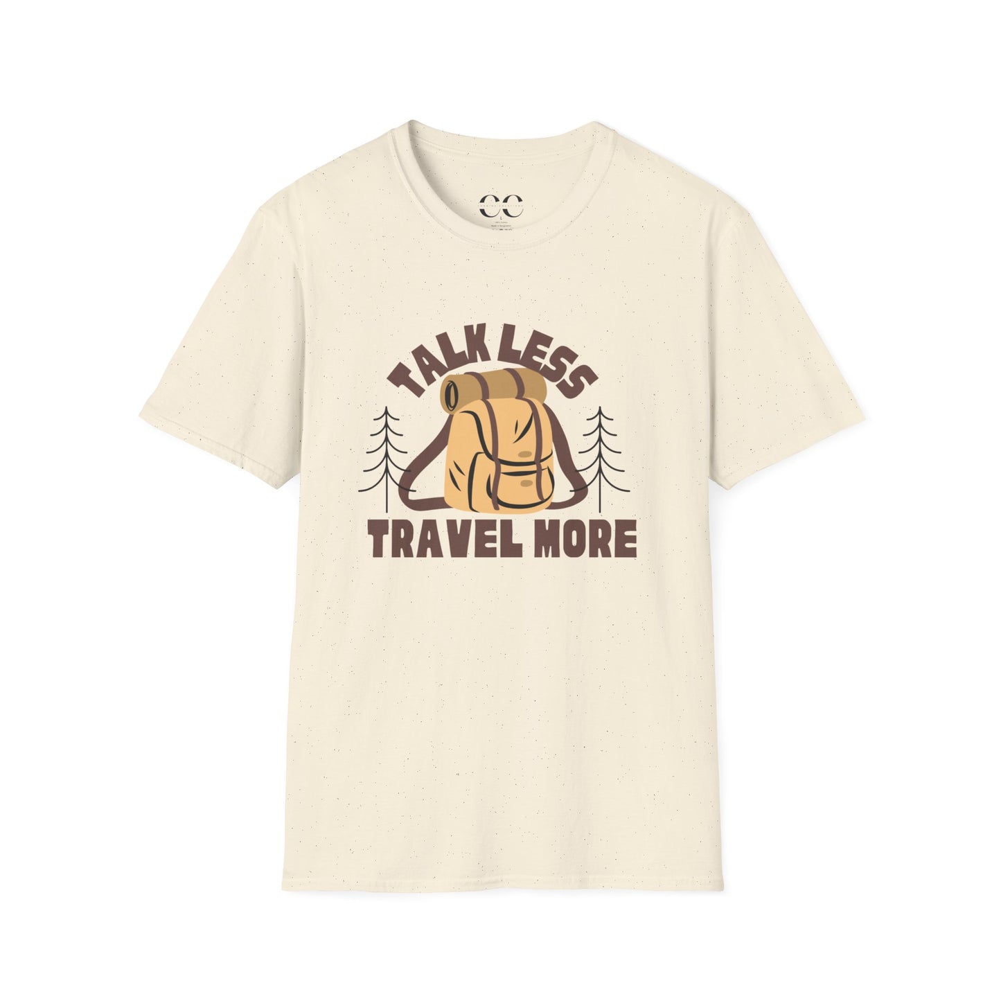 Talk Less Travel More- Brown