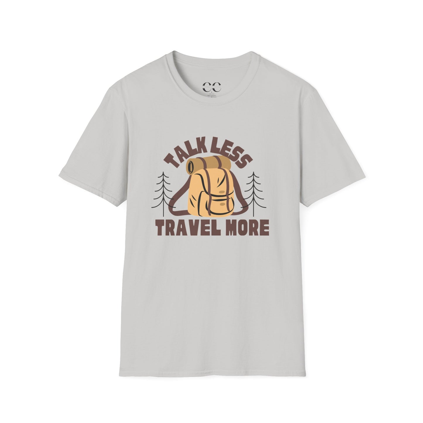 Talk Less Travel More- Brown