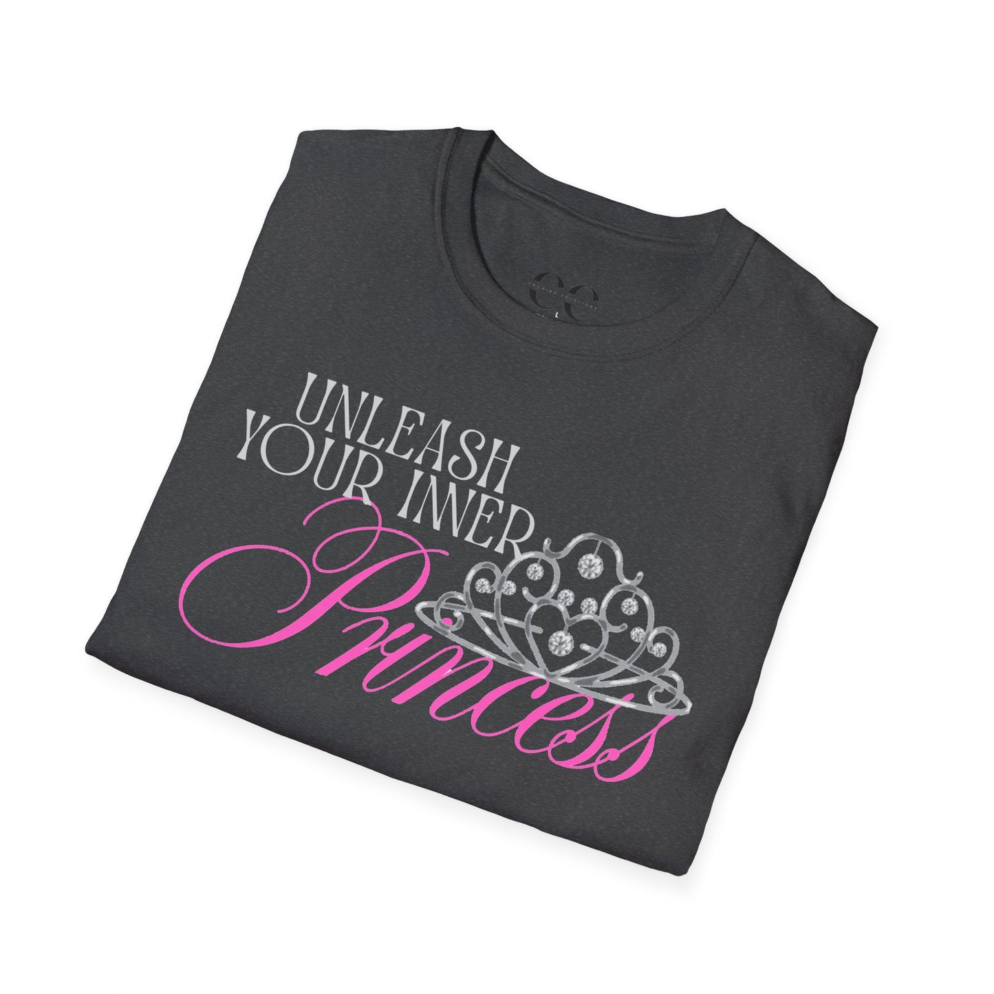 Womens Sofystle Tshirt- Unleash your inner Princess