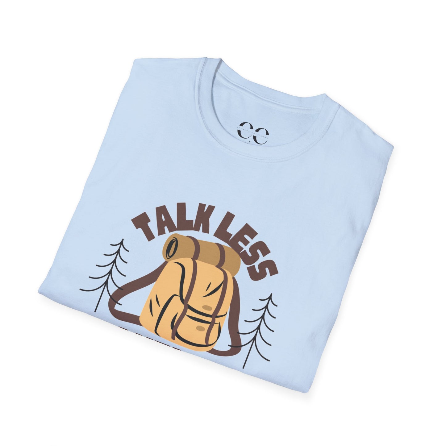 Talk Less Travel More- Brown