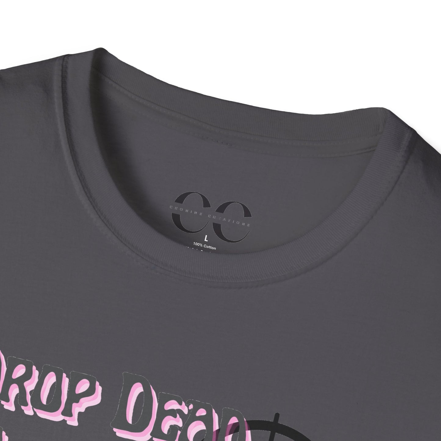 Womens Softstyle T-Shirt- Drop Dead Gorgeous
