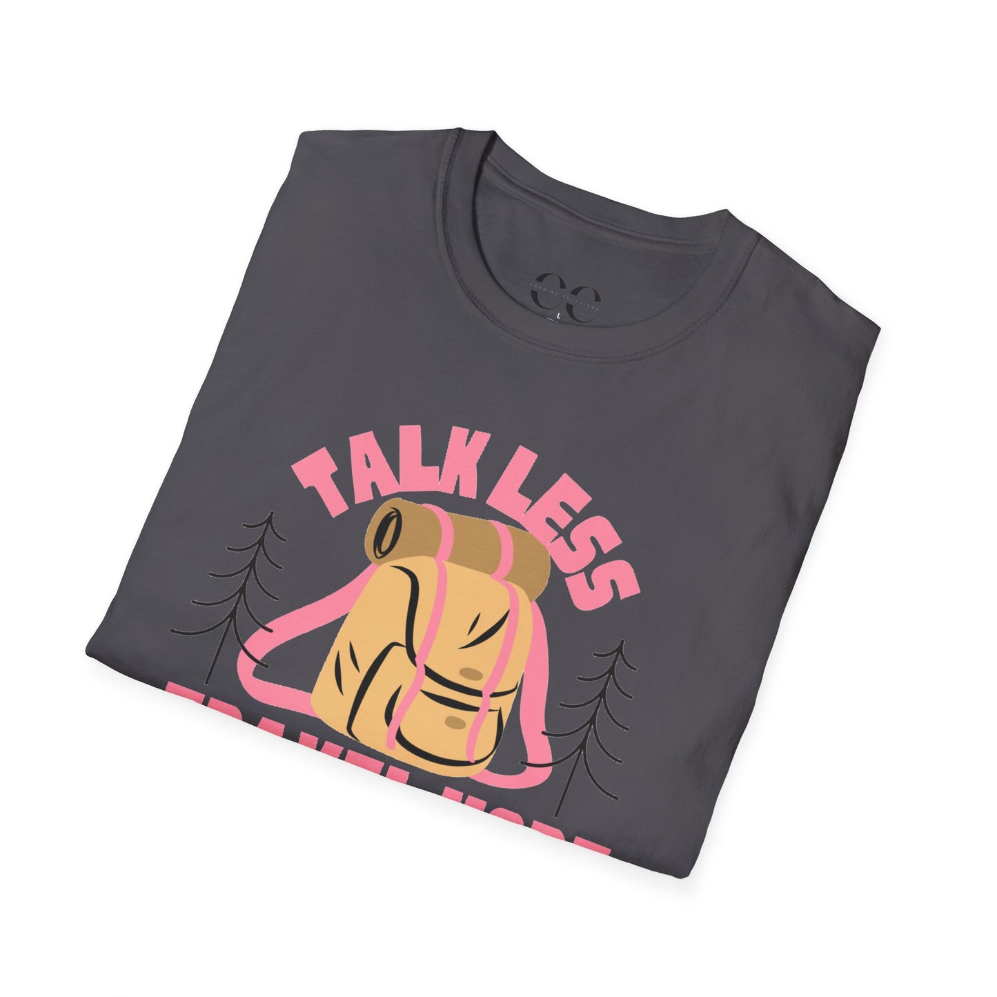 Womens Tshirt- Talk Less Travel More- Pink