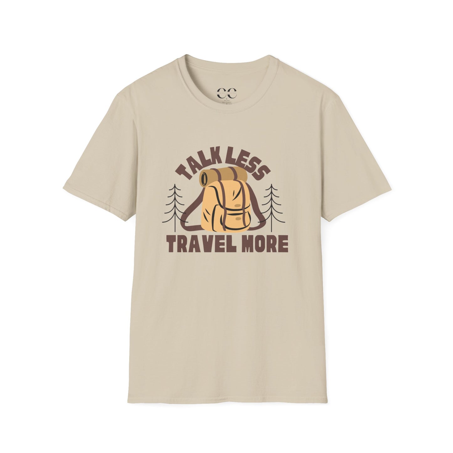 Talk Less Travel More- Brown