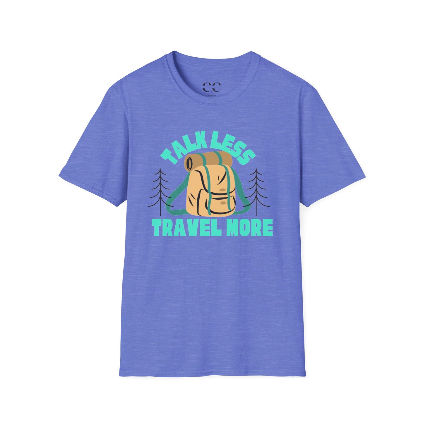 Talk Less Travel More- Blue