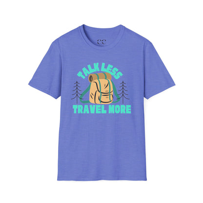 Talk Less Travel More- Blue