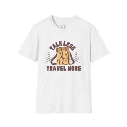 Talk Less Travel More- Brown