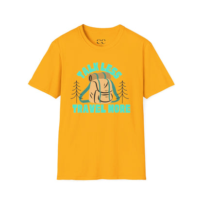 Talk Less Travel More- Blue