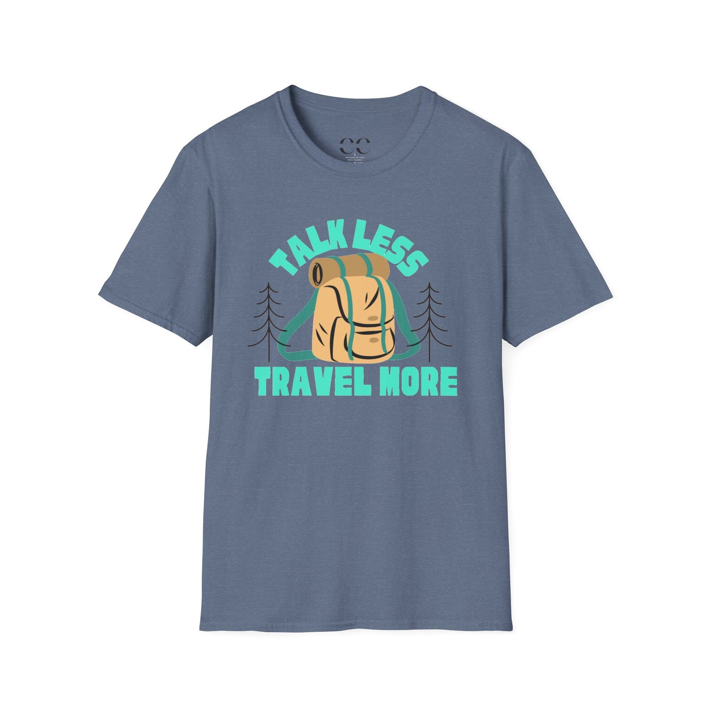 Talk Less Travel More- Blue