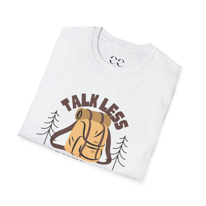 Talk Less Travel More- Brown