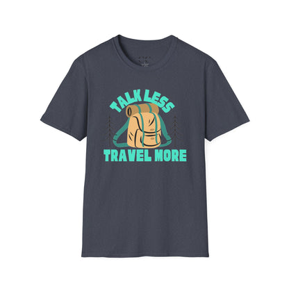 Talk Less Travel More- Blue