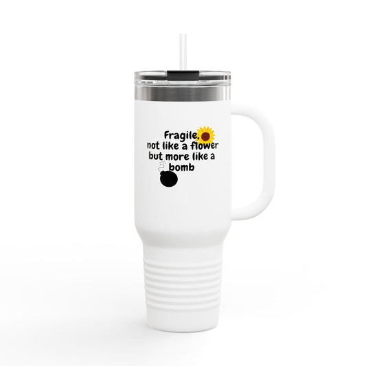 Funny Insulated Travel Mug for Coffee Lovers, Fragile Travel Cup, Gifts for Her, Birthday Gift, Unique Travel Mug