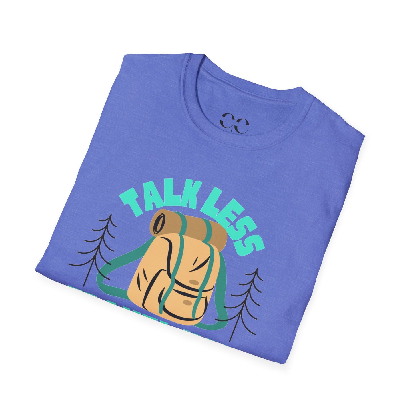 Talk Less Travel More- Blue