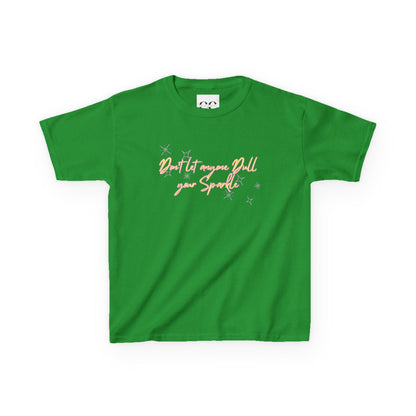 Kids T-Shirt - Don't Let Anyone Dull Your Sparkle