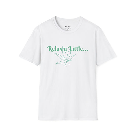 Unisex Softstyle T-Shirt- Relax a little...