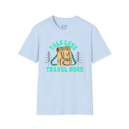Talk Less Travel More- Blue