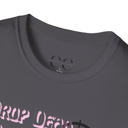Womens Softstyle T-Shirt- Drop Dead Gorgeous