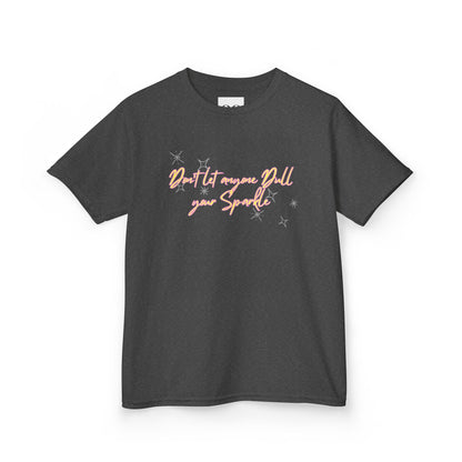 Kids T-Shirt - Don't Let Anyone Dull Your Sparkle