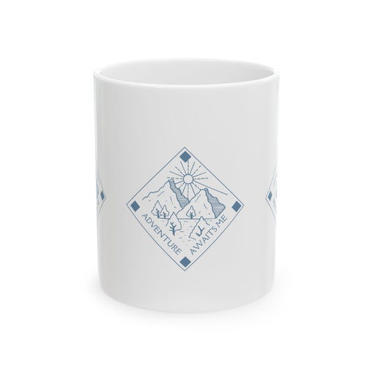Ceramic Mug- Adventure Awaits (11oz, 15oz)