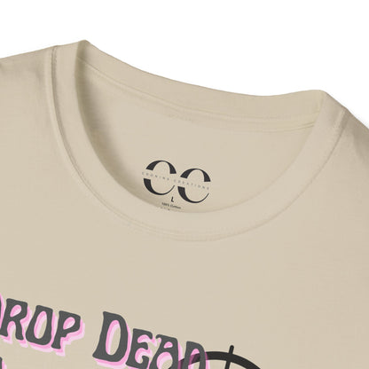 Womens Softstyle T-Shirt- Drop Dead Gorgeous