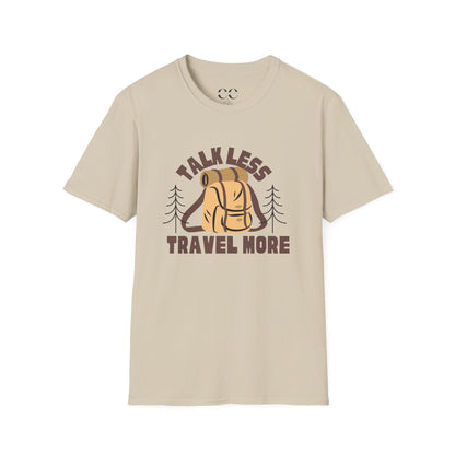 Talk Less Travel More- Brown