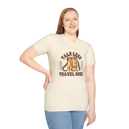 Talk Less Travel More- Brown