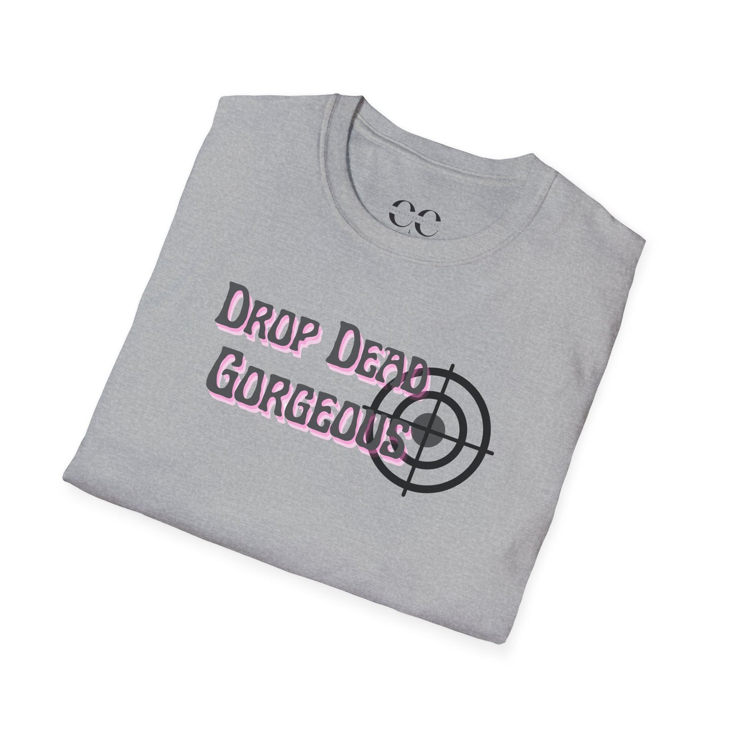 Womens Softstyle T-Shirt- Drop Dead Gorgeous